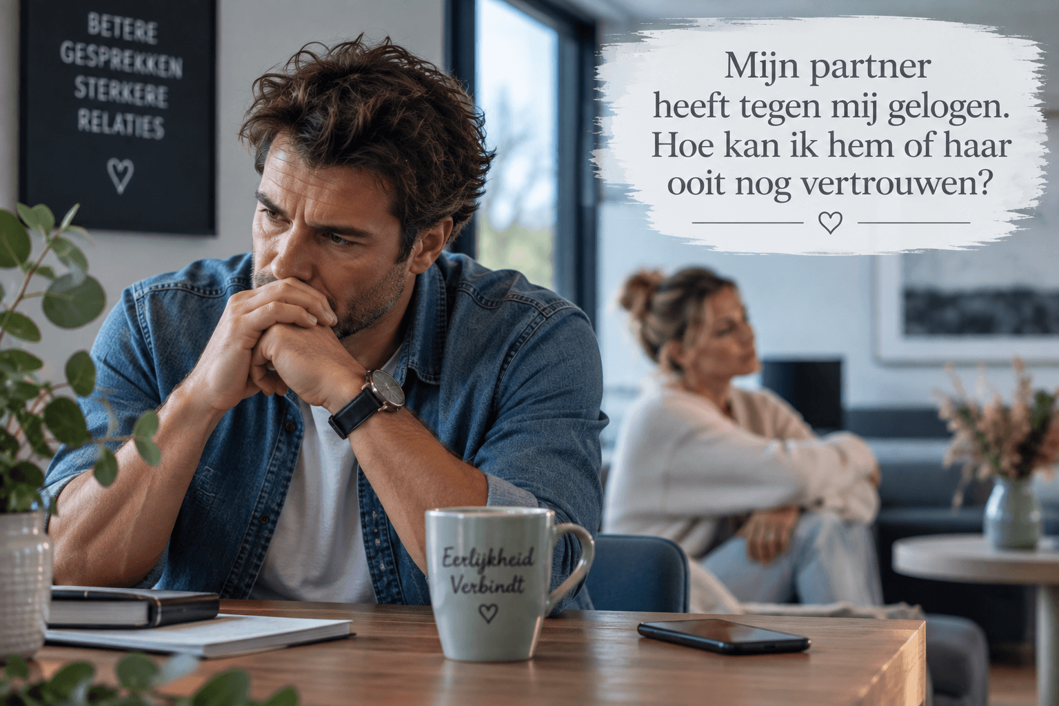 Mijn partner heeft tegen mij gelogen. Hoe kan ik hem/haar ooit nog vertrouwen?